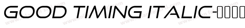 Good Timing Italic字体转换